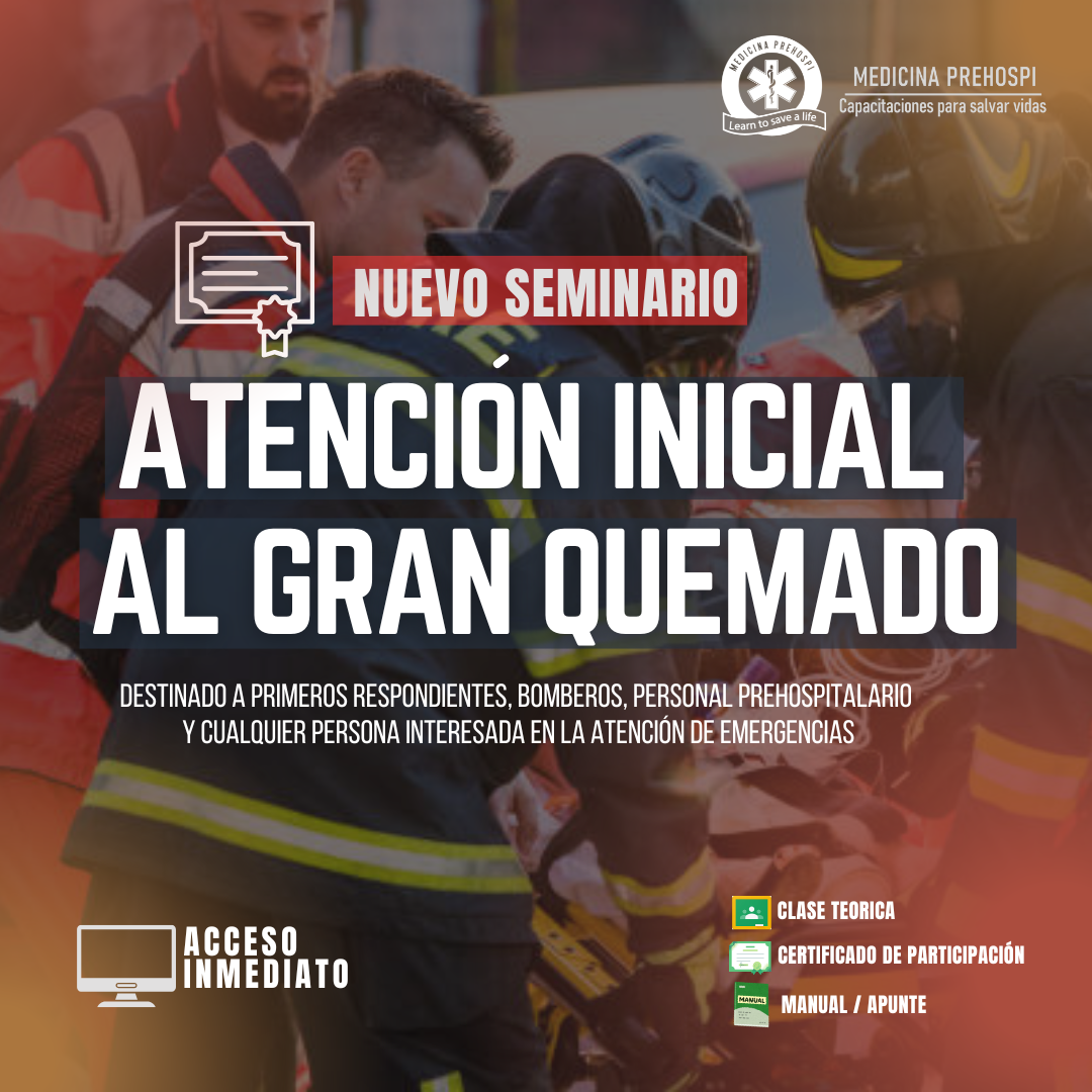 SEMINARIO: Atención inicial al paciente gran quemado